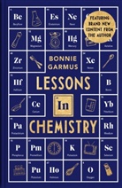 Bonnie Garmus - Lessons in Chemistry