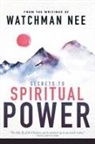 Watchman Nee - Secrets to Spiritual Power