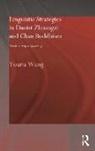 Youru Wang - Linguistic Strategies in Daoist Zhuangzi and Chan Buddhism