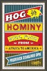 Frederick Opie, Frederick Dougl Opie, Frederick Douglass Opie, Opie Frederick Douglass - Hog and Hominy
