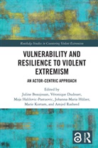 Juline (University of Edinburgh Beaujouan, Juline Beaujouan, Veronique Dudouet, Dudouet Veronique, Maja Halilovic-Pastuovic, Johanna-Maria Hülzer... - Vulnerability and Resilience to Violent Extremism