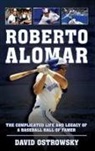 David Ostrowsky - Roberto Alomar