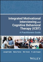 Lyle Cooper, Joseph Hyde, Joseph (Jbs International Hyde, Maria Torres, Win Turner - Integrated Motivational Interviewing Cognitive Behavioral Therapy
