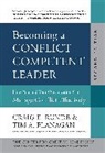 Tim A Flanagan, Tim A. Flanagan, Flanagan Tim A., Craig E Runde, Craig E. Runde, Craig E. Flanagan Runde - Becoming a Conflict Competent Leader