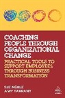 Sue Noble, Sue Tarrant Noble, Noble Sue, Amy Tarrant - Coaching People Through Organizational Change