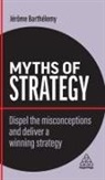 Jerome Barthelemy, Jérôme Barthélemy - Myths of Strategy