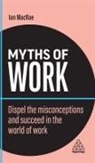 Ian MacRae, MacRae Ian - Myths of Work