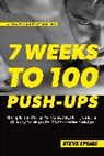Steve Speirs, Speirs Steve - 7 Weeks to 100 Push-Ups