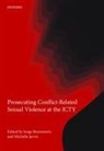 Baron Serge (Prosecutor Brammertz, Baron Serge Brammertz, Serge Brammertz, Brammertz Baron Serge, Michelle Jarvis - Prosecuting Conflict-Related Sexual Violence At the Icty
