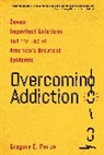 Gregory E Pence, Gregory E. Pence, Pence Gregory E. - Overcoming Addiction