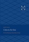 Josef W Konvitz, Josef W. Konvitz, Konvitz Josef W. - Cities & the Sea