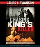 James L Swanson - Chasing King's Killer: The Hunt for Martin Luther King, Jr.'s Assassin (Audio book)