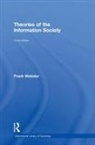 Frank Webster, Frank (City University Webster, Webster Frank - Theories of the Information Society