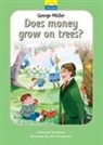Catherine Mackenzie - George Muller: Does Money Grow on Trees?