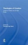 Thomas Jay (Northwest Nazarene University Oord, Thomas Jay Oord, Oord Thomas Jay - Theologies of Creation