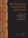 Robin Ostow - (Re)visualizing National History