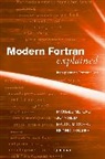 Reinhold Bader, Malcolm Cohen, Mr Malcolm (Formerly of Cern Cohen, Michael Metcalf, Mr Michael (Formerly of Cern Metcalf, John Reid - Modern Fortran Explained