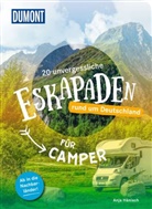 Anja Hänisch - 20 unvergessliche Eskapaden rund um Deutschland - Für Camper