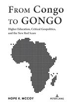 Hope McCoy, Shirley R Steinberg, Shirley R. Steinberg - From Congo to GONGO