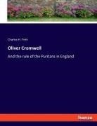 Charles H. Firth - Oliver Cromwell