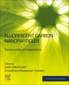 Kalim (EDT)/ Mustansar Hussain Deshmukh, Kalim Deshmukh, Chaudhery Mustansar Hussain, Chaudhery Mustansar Hussain - Fluorescent Carbon Nanoparticles