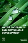 Suhaib A Bandh, Fayaz A. Malla, Fayaz A Malla, Suhaib A. Bandh - Water Footprints and Sustainable Development: Volume 8