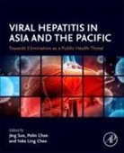 Polin Chan, Polin (Medical Officer Chan, Yoke Ling Chee, Yoke Ling (Third World Network Chee, Jing Sun, Jing (Chinese Academy of Medical Sciences and Peking Union Medical College Sun... - Viral Hepatitis in Asia and the Pacific