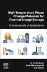 A D Dhass, A D Dhass, Hafiz Muhammad Ali, S. Harikrishnan, S./ Ali Harikrishnan, Harikrishnan S.... - High-Temperature Phase Change Materials for Thermal Energy Storage