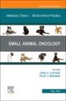 Philip J Bergman, Craig Clifford, Craig (Director of BluePearl Science Clifford, Clifford Craig, Philip J Bergman - Small Animal Oncology, An Issue of Veterinary Clinics of North America: Small Animal Practice: Volume 54-3