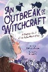 Deborah Noyes, Noyes Deborah, M. Duffy - An Outbreak of Witchcraft