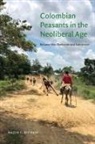 Nazih F Richani, Nazih F. Richani - Colombian Peasants in the Neoliberal Age