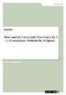 Anonymous - Mose und der brennende Dornbusch. Ex 3 ¿ 4 (Grundschule, Katholische Religion)