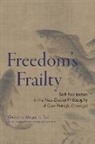 Christine Abigail L Tan, Christine Abigail L. Tan, Christine Abigail L./ Ziporyn Tan - Freedom''s Frailty