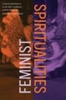 Joshua R Deckman, Joshua R. Deckman - Feminist Spiritualities