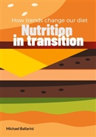 Michael Ballarini - Nutrition in transition