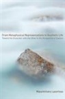 Massimiliano Lacertosa - From Metaphysical Representations to Aesthetic Life