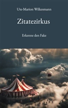 Ute-Marion Wilkesmann - Zitatezirkus