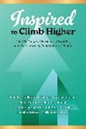 Noha Abdou, Jyenny Babcock, Deborah Broom-Cooley, Deborah J Broom-Cooley, Deborah J. Broom-Cooley, Wanda Ebright... - Inspired to Climb Higher