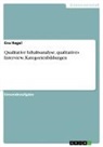 Eva Hagel - Qualitative Inhaltsanalyse, qualitatives Interview, Kategorienbildungen