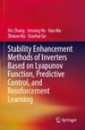 Xiaohai Ge, Jinsong He, Hao Ma, Hao et al Ma, Zhixun Ma, Xin Zhang - Stability Enhancement Methods of Inverters Based on Lyapunov Function, Predictive Control, and Reinforcement Learning