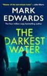 Mark Edwards, Simon Mattacks - The Darkest Water (Hörbuch)