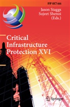 Shenoi, Sujeet Shenoi, Jason Staggs - Critical Infrastructure Protection XVI