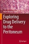Ranjita Shegokar - Exploring Drug Delivery to the Peritoneum