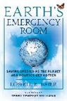Lowell E Baier, Lowell E. Baier, Baier Lowell E. - Earth''s Emergency Room
