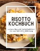 Andreas Schulte - Risotto-Kochbuch