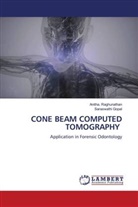 Saraswathi Gopal, Anitha. Raghunathan - CONE BEAM COMPUTED TOMOGRAPHY