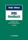 Peter Dittmar, Dittmar (WP Prof. Dr., Carsten Theile, Carsten Theile (Prof. Dr. ) - IFRS-Handbuch