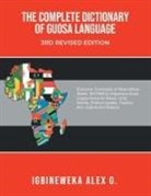 Alex Ekhagousa Igbineweka - THE COMPLETE DICTIONARY OF GUOSA LANGUAGE 3RD REVISED EDITION