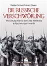 Robert Owen, Stefan Scheil - Die Russische Verschwörung
