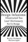 Becky Dodman Wainwright - Design infusions